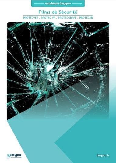 Catalogue des films de sécurité pour vitre Dexypro 2021